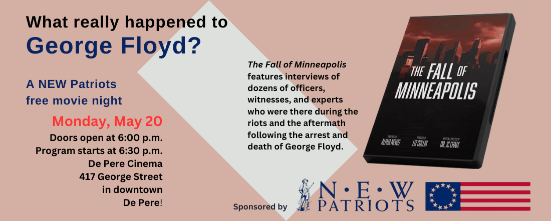 Northeast Wisconsin Patriots will show Fall of Minneapolis on Monday, May 20.