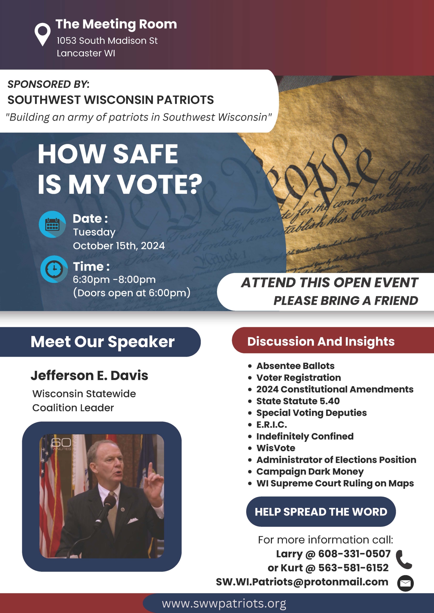 Southwest Wisconsin Patriots will host Jefferson Davis at a How Safe Is My Vote event in Lancaster.