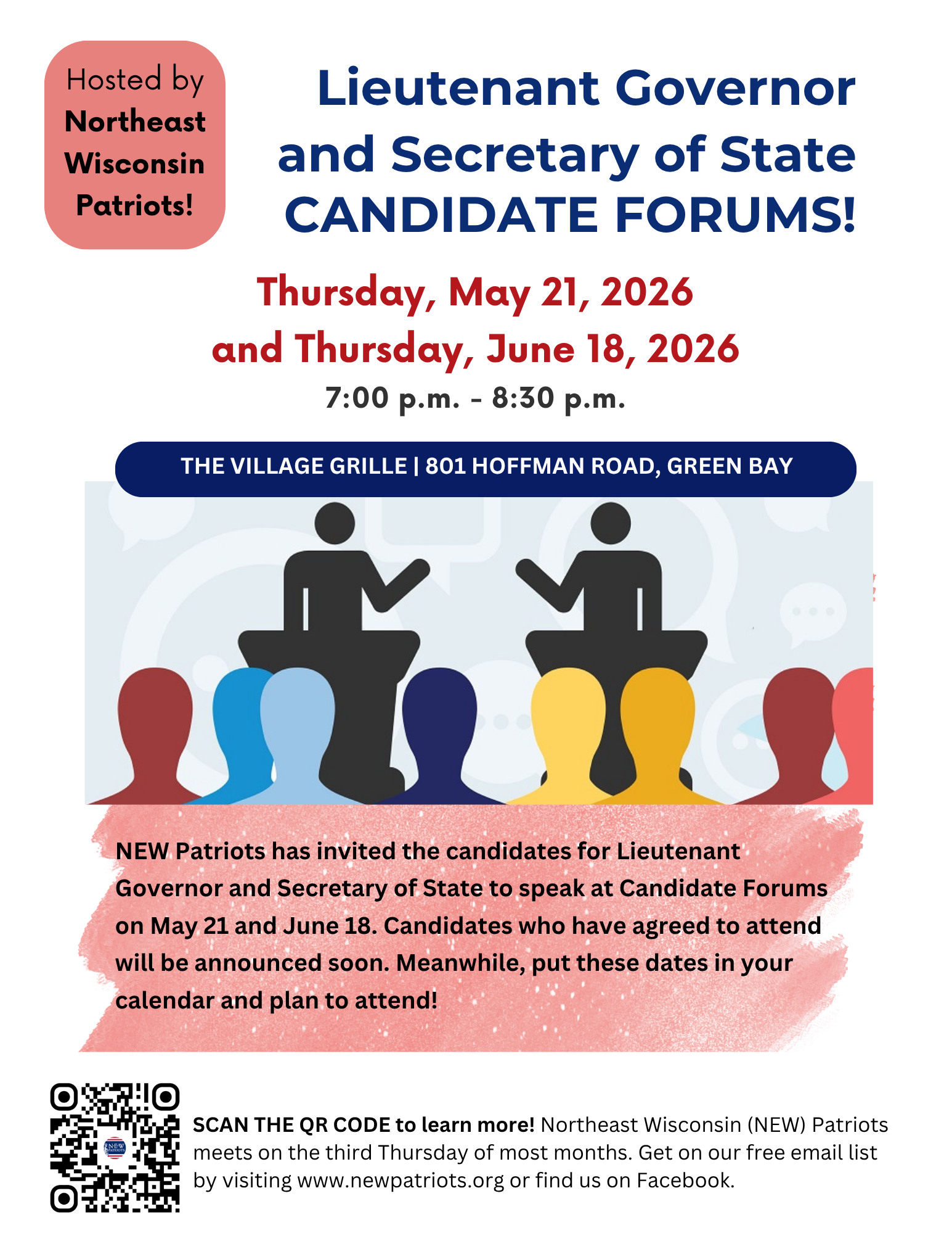 Northeast Wisconsin (NEW) Patriots will host candidate forums in May and June.