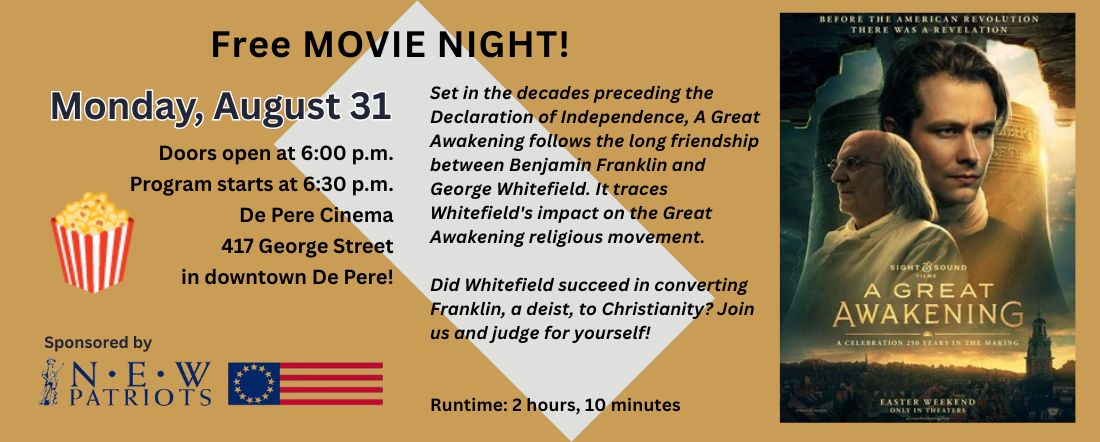 Northeast Wisconsin Patriots will be showing A Great Awakening at a free movie night on Monday, August 31.