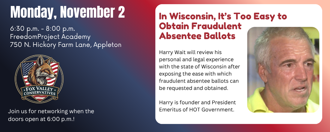 Fox Valley Conservatives will host Harry Wait on November 2, 2026.